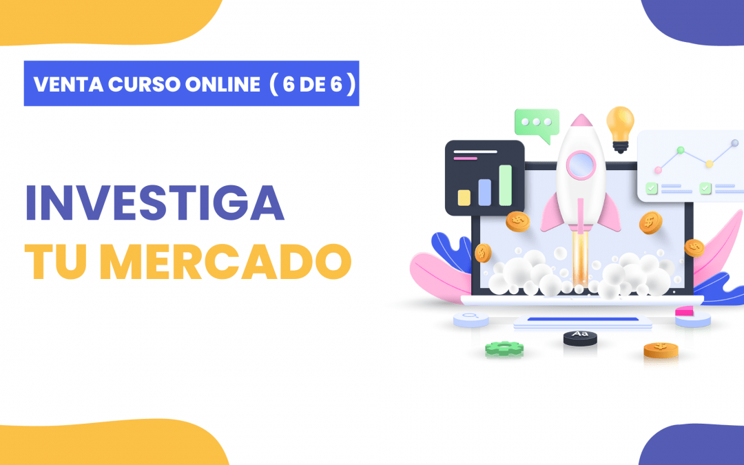 Investiga con eficiencia tu mercado objetivo